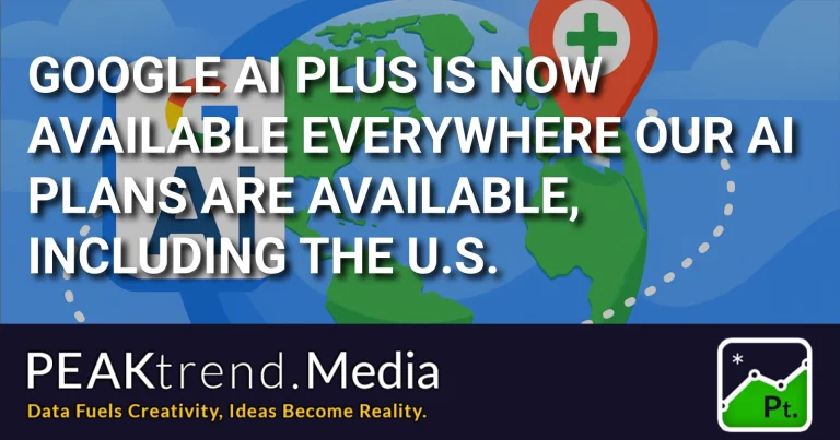Graphic showing Google AI Plus available worldwide including the U.S., with globe and location marker