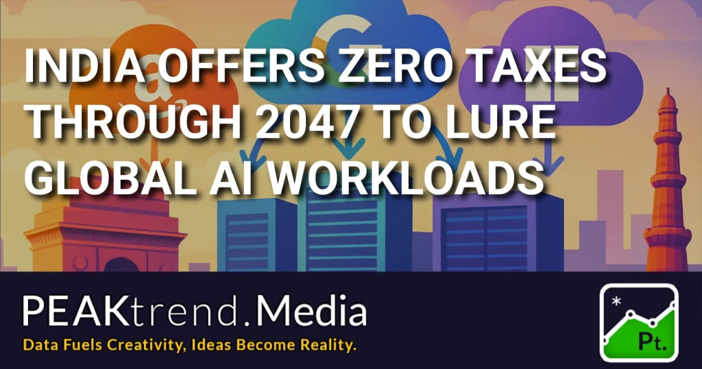 Illustration showing India offering zero taxes through 2047 to attract AI workloads