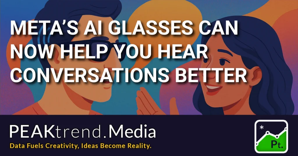 Illustration of person wearing Meta's AI glasses enhancing conversation hearing