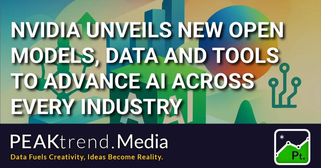 NVIDIA unveils new open AI models, data, and tools for industry advancements